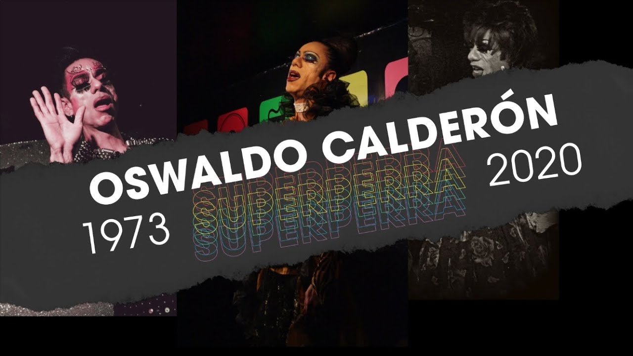 En tu homenaje: Superperra &middot; Oswaldo Calder&oacute;n (1973 - 2020)