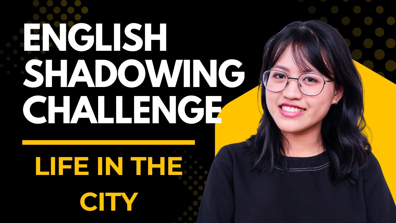 Talking About Life in the City in English | Shadowing Challenge | Speak More Naturally