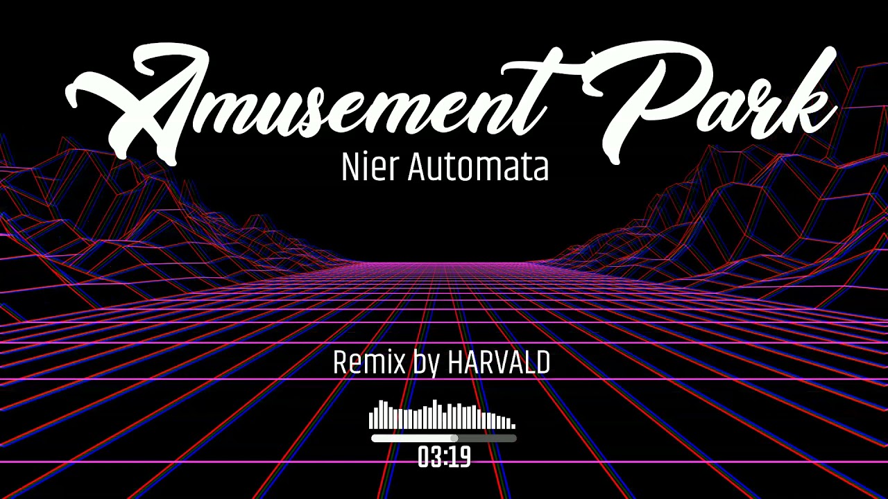 Nier Automata - Amusement Park (SYNTHWAVE  REMIX by HARVALD)