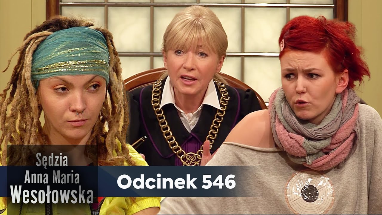 Sędzia Anna Maria Wesołowska odc. 546 👩🏼&zwj;⚖️