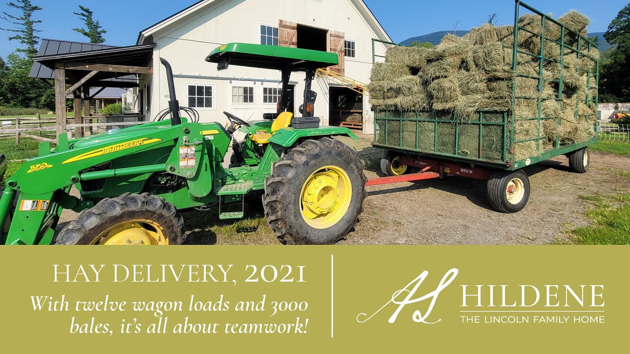 Hildene Farm hay delivery 2021