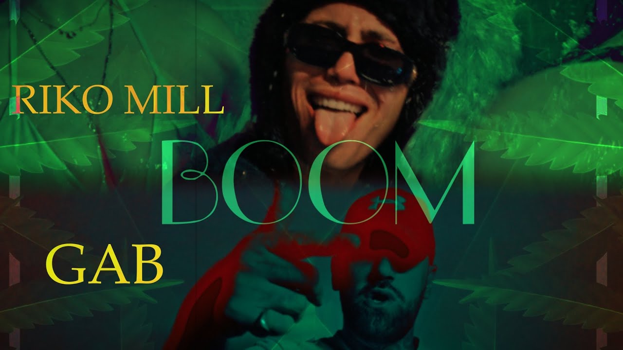 GAB x RIKO MILL - BOOM (Official Music Video)
