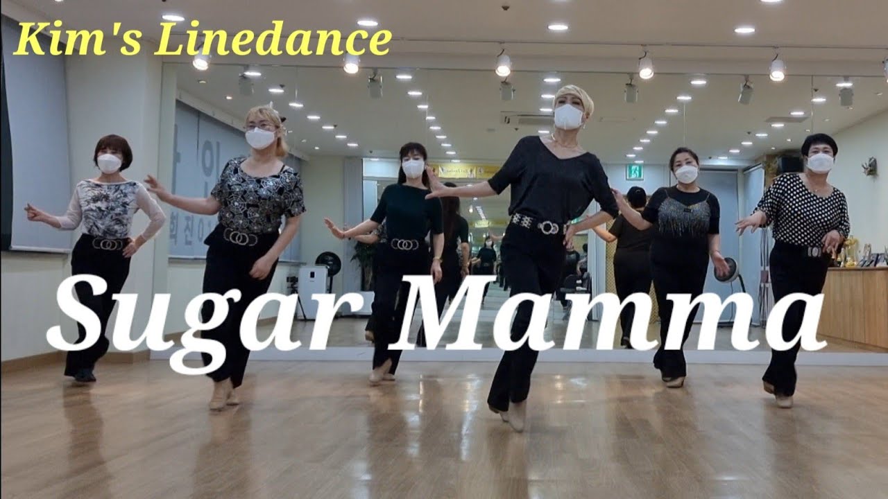 Sugar Mamma Linedance 킴스라인댄스 토요강사동아리 [Choreo:  Maria, Adela, Mercé & Javier R. G.]