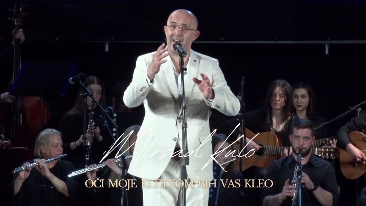 Mirsad Kulo - Oči Moje Kletvom Bih Vas Kleo [Koncert 2024]