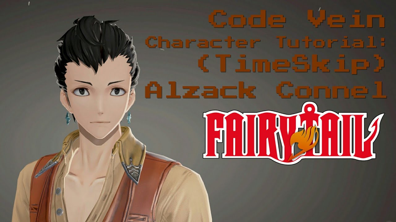 Code Vein: How To Make Alzack Connel (TimeSkip) (Fairy Tail)