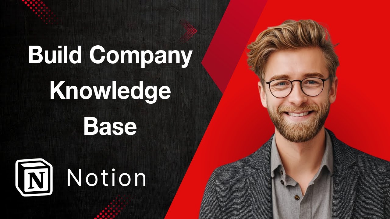 How To Build A Company Knowledge Base With Notion [2025 Guide]