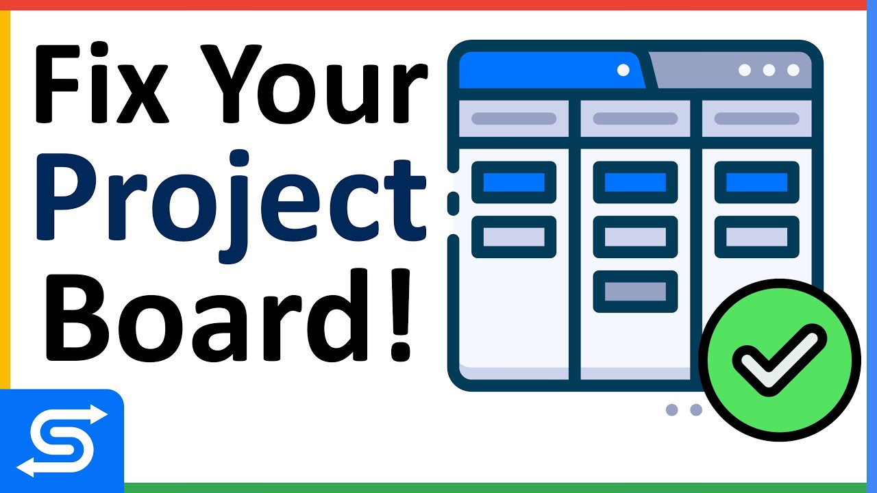 FIX Your Project Board with 5 Simple Rules