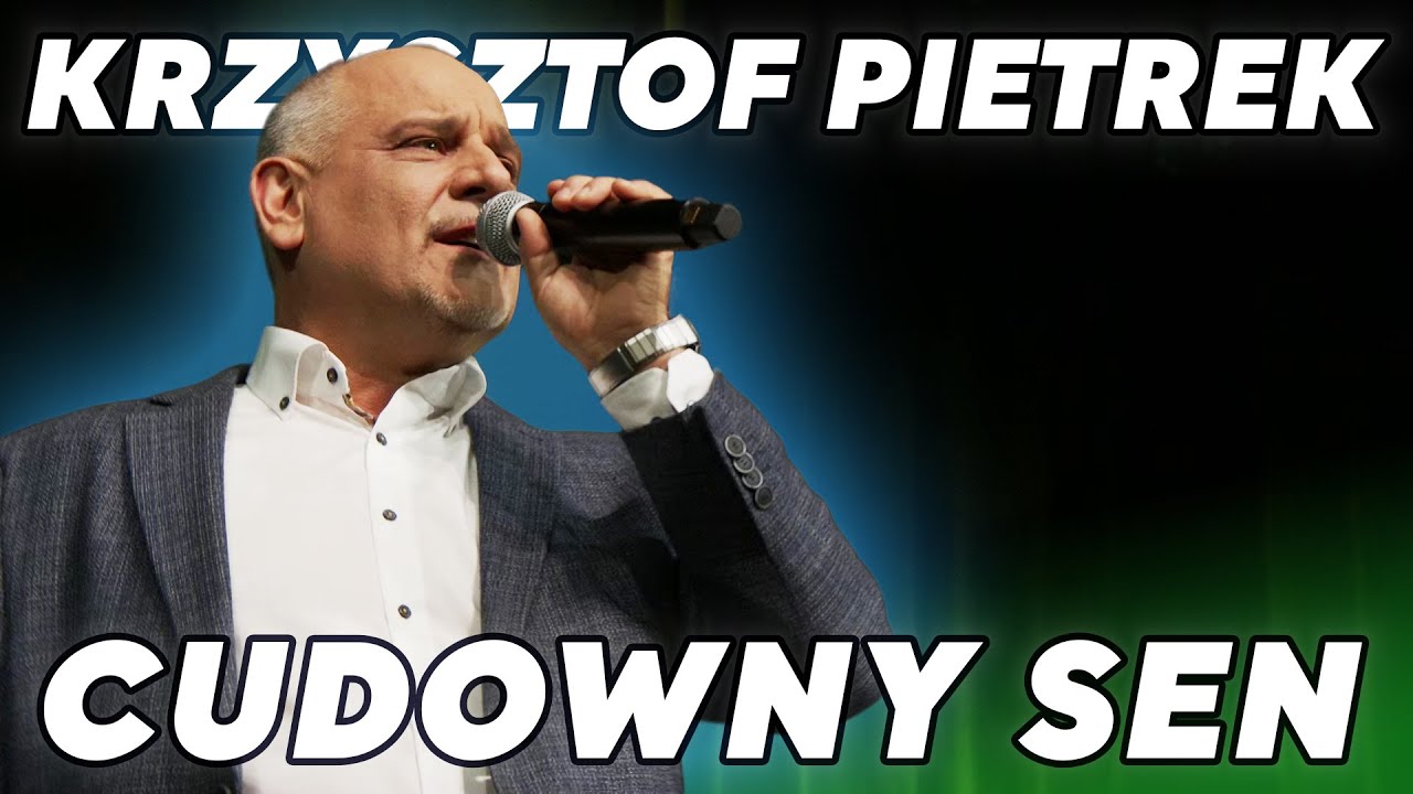Krzysztof Pietrek - Cudowny sen