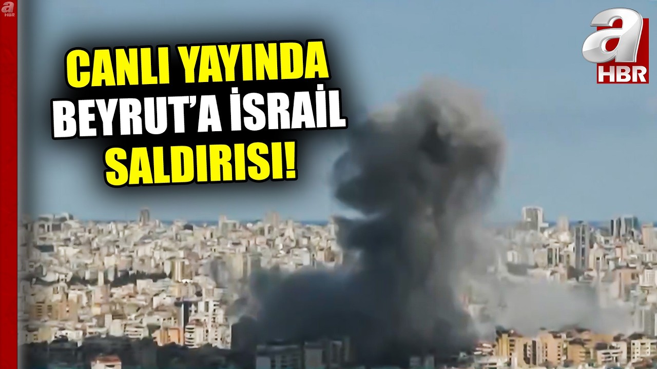 Canlı Yayında Beyrut'a İsrail Saldırısı! A Haber Ekibi Lübnan'da | A Haber