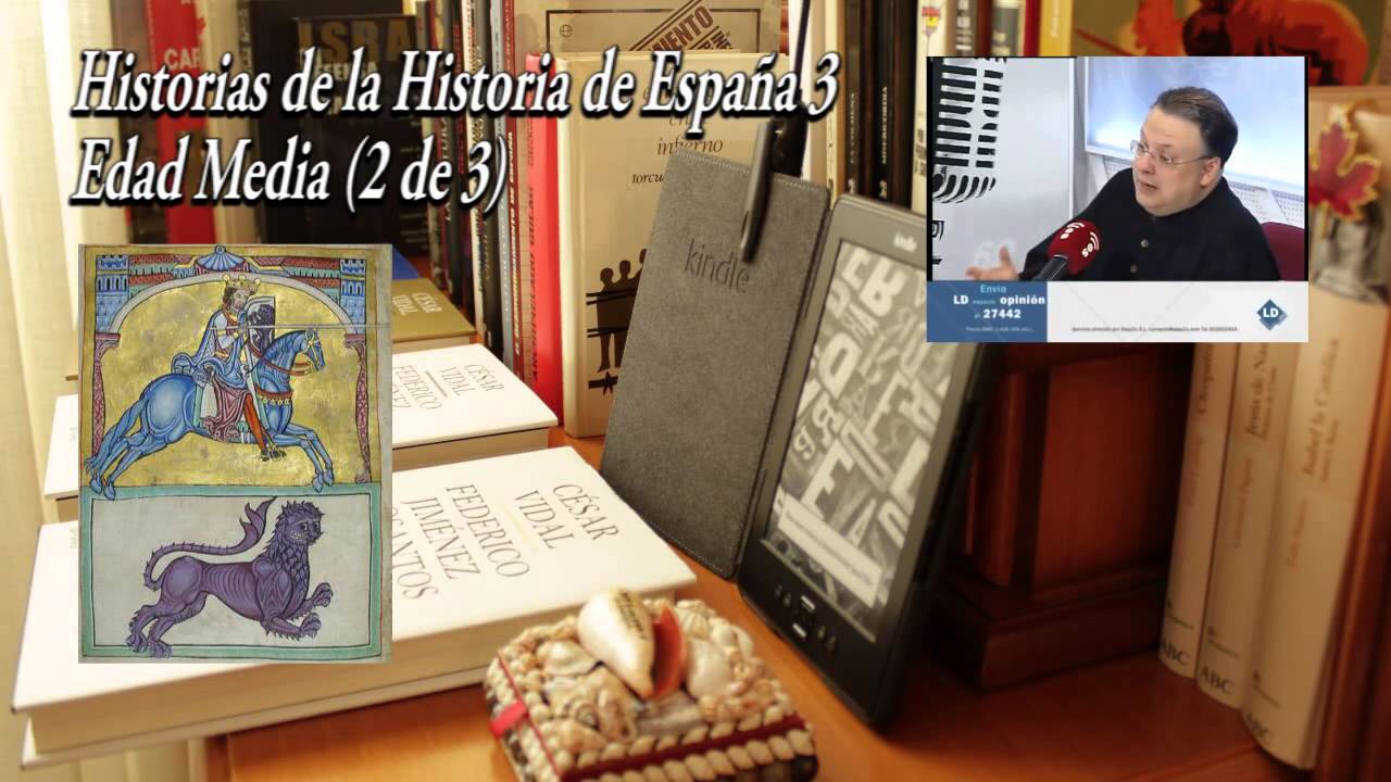 Breve Historia de España 3 - Edad Media (2 de 3) de Almanzor a Alfonso X el Sabio.