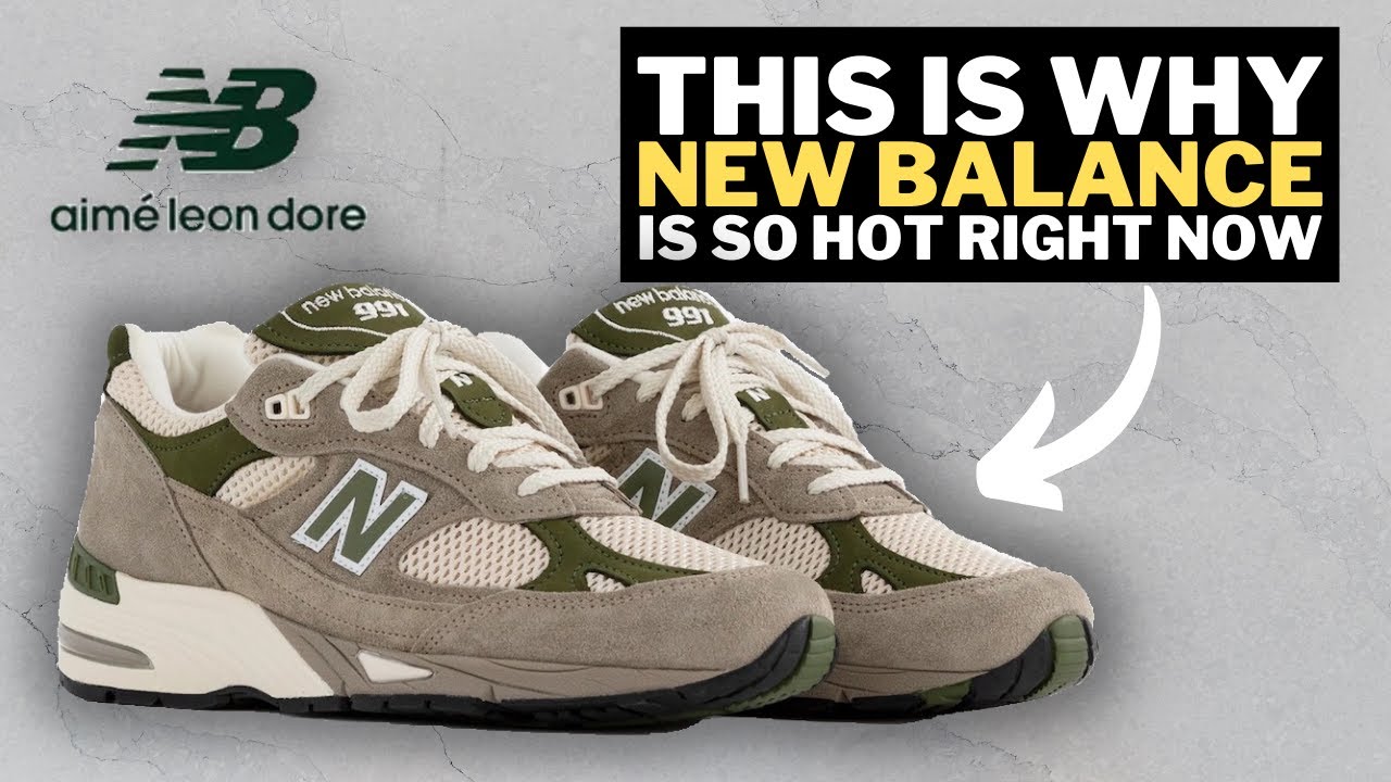 NOT YOUR DAD'S NEW BALANCE | Aime Leon Dore New Balance 991 Made in England