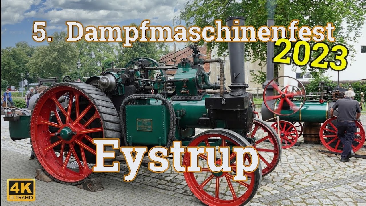5. Dampfmaschinenfest in Eystrup 2023 im Quartier der Senffabrik Leman