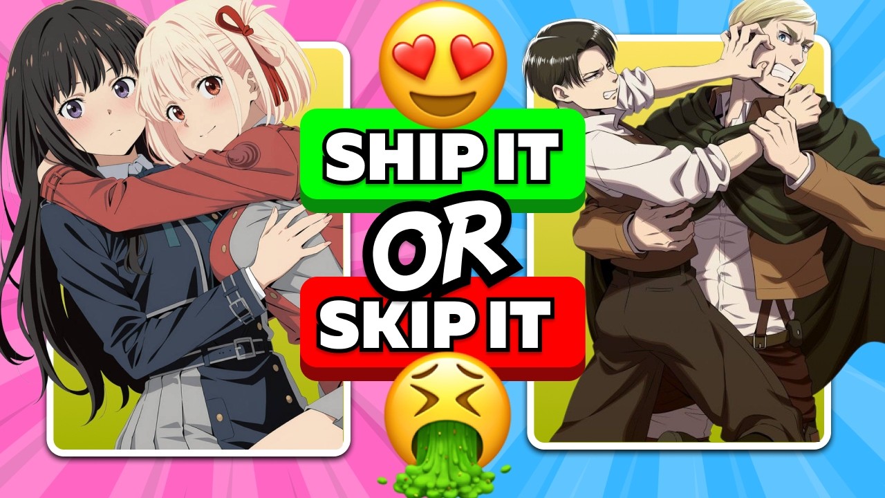 SHIP IT ❤️ or SKIP IT ❌ CHALLENGE ✅ | ANIME QUIZ #animequiz #animelover #animechallenge