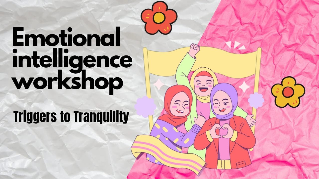 Emotional intelligence workshop 2 : triggers to tranquility: creating safe homes Urdu / Hindi