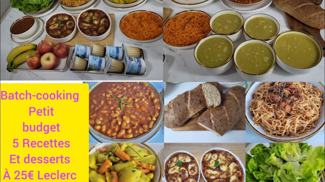 Batch-cooking meal prep à 25€ Leclerc/25 Repas, et desserts pour 3 personnes mois difficile 