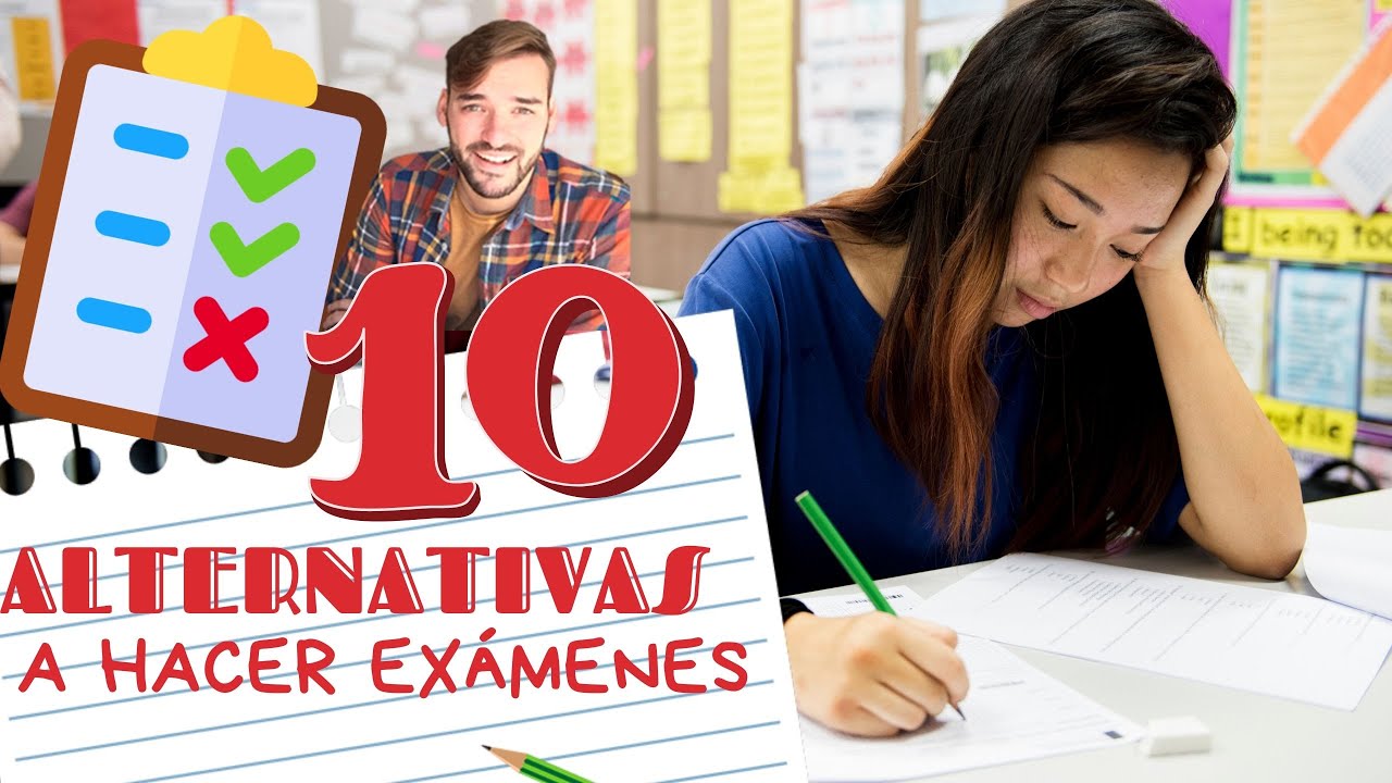 10 ALTERNATIVAS para NO EVALUAR mediante EXÁMENES a tus alumnos  📋