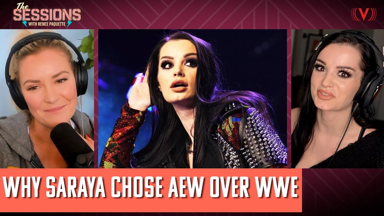 Why Saraya chose AEW over WWE | The Sessions with Renee Paquette