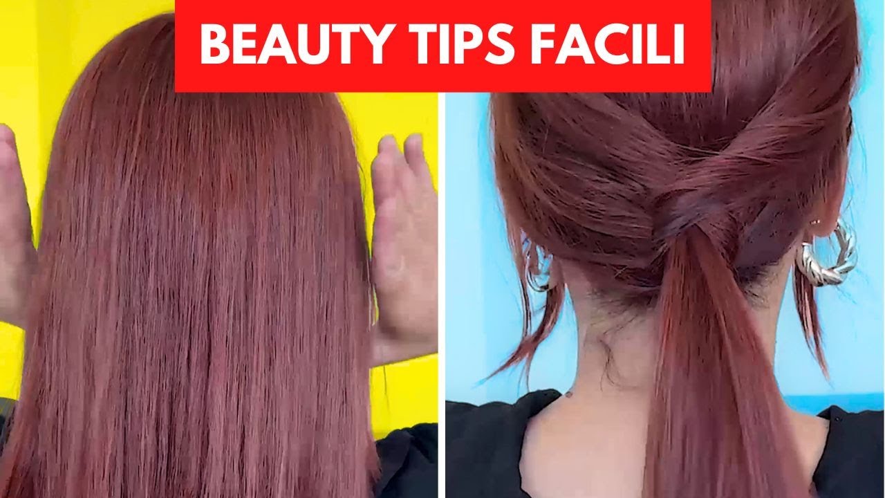 26 idee beauty facili per rinnovare il tuo look con semplici tocchi azzeccati