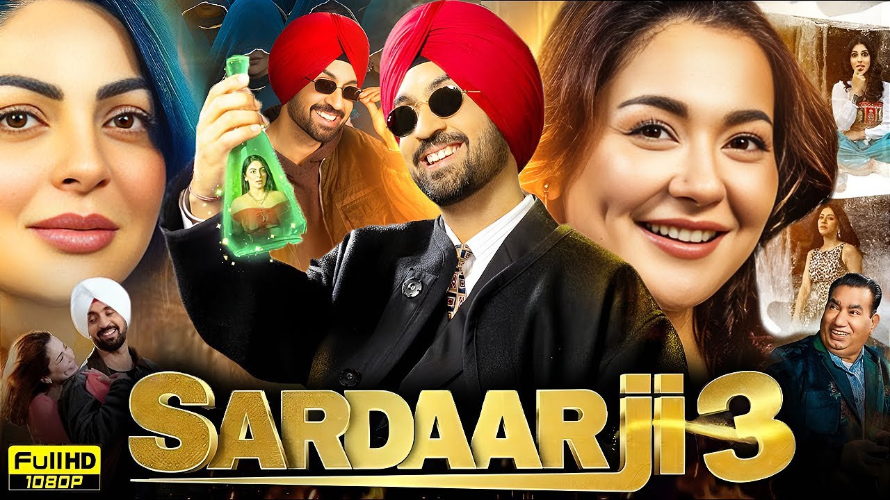 Sardaar Ji 3 Full Movie Punjabi | Diljit Dosanjh | Hania Aamir | Neeru Bajwa | HD Reviews & Facts