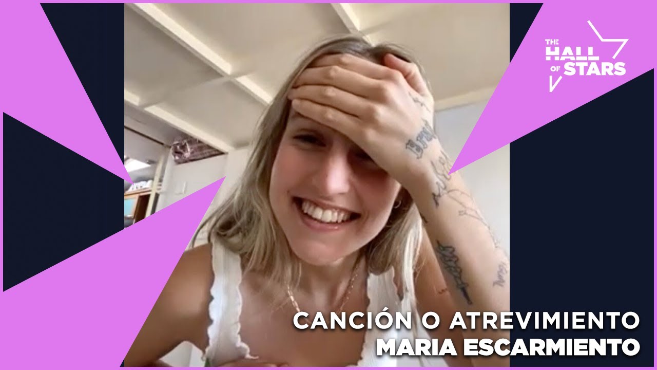 MARIA ESCARMIENTO se enfrenta a CANCIÓN o ATREVIMIENTO | The Hall Of Stars