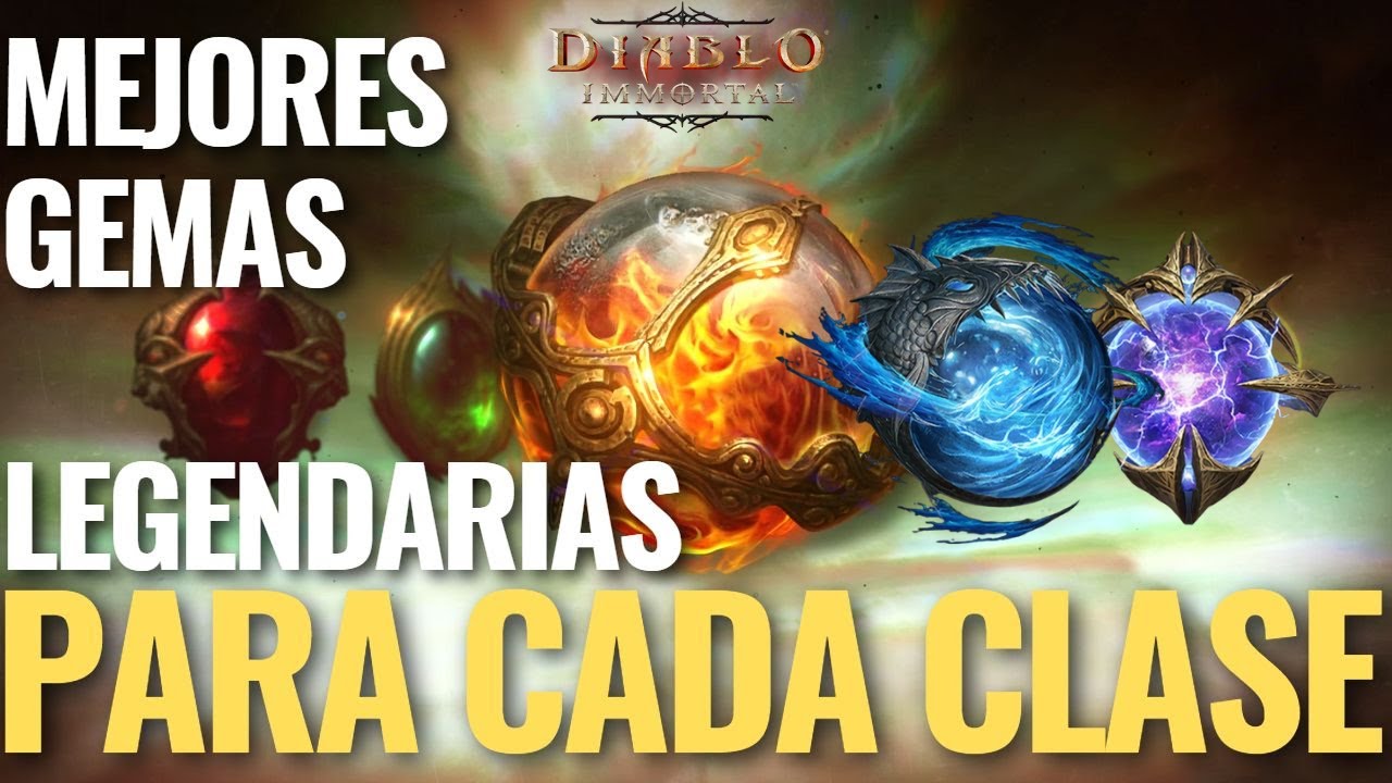 Diablo Immortal: GUIA Gemas Legendarias |Todas las clases 2024