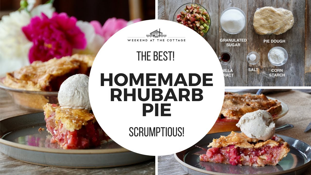 The best HOMEMADE RHUBARB PIE!