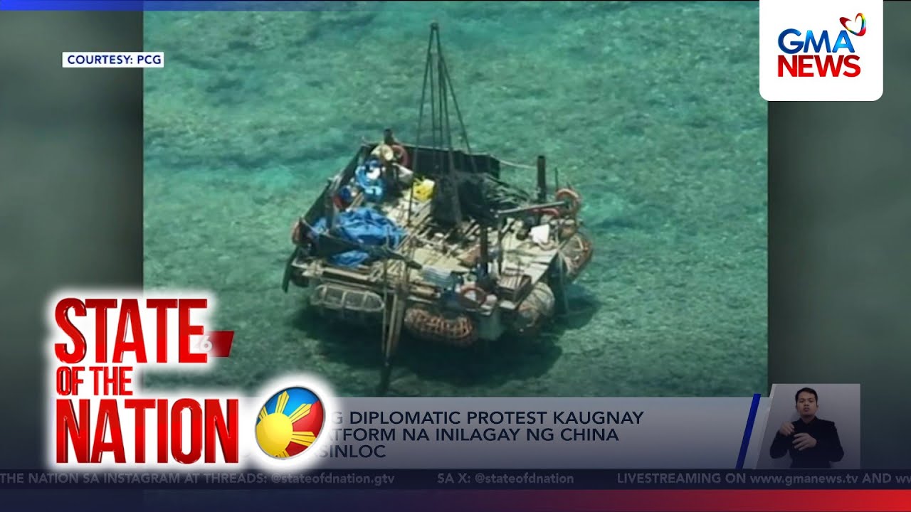 DFA files diplomatic protest over China's floating structure in Bajo de Masinloc | SONA