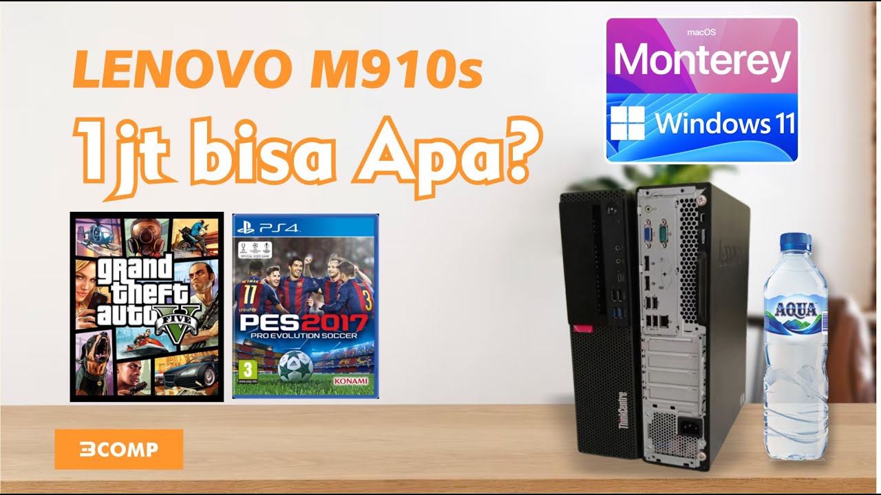 Lenovo M910s, 1jt Bisa GTA V, PES 2017, dan Hackintosh