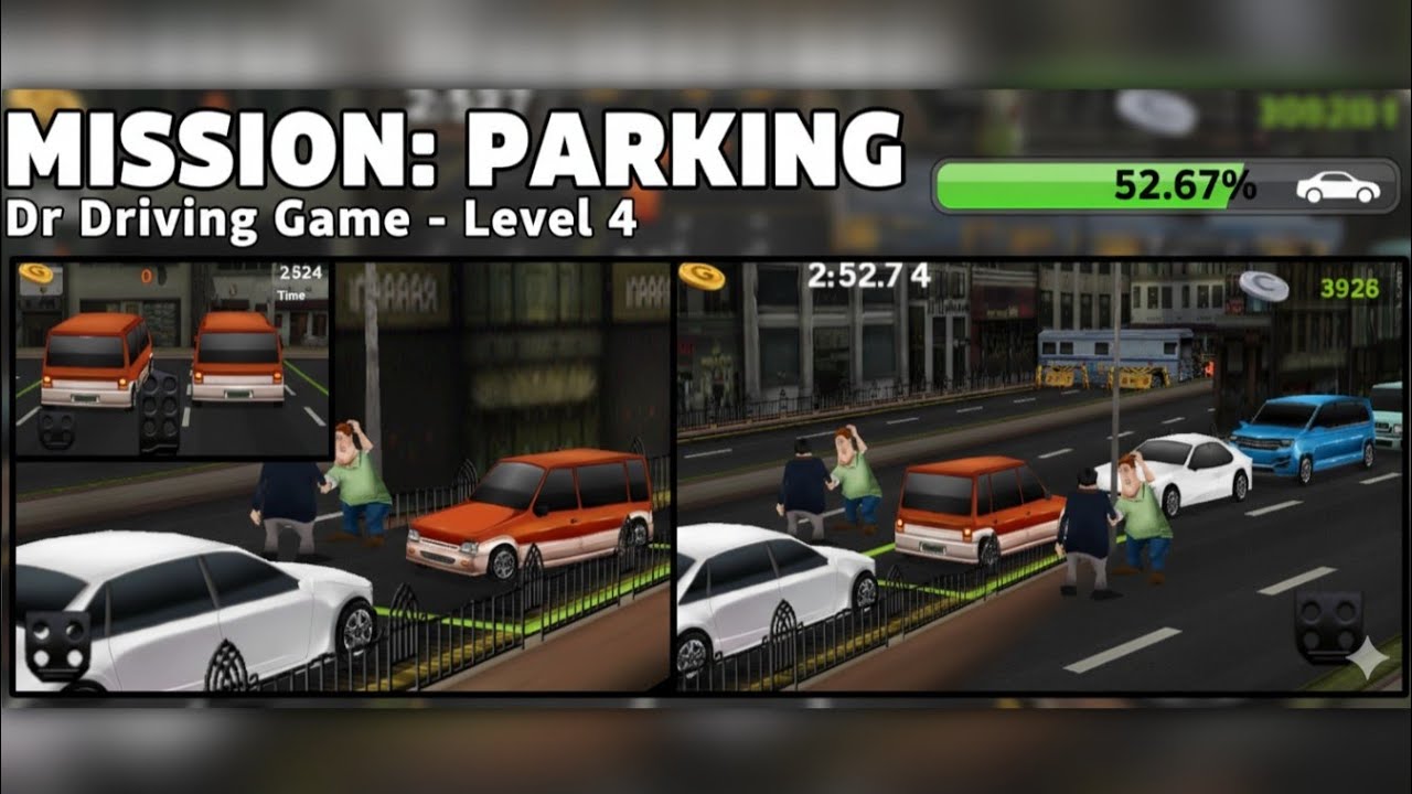 Advanced to 52.67% in the Parking challenge of Level 4 in Dr Driving.