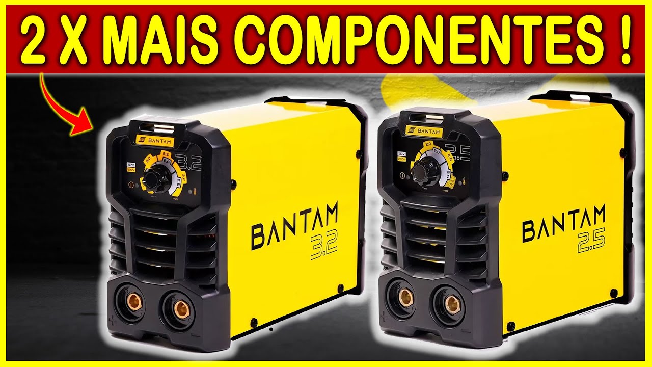 LANÇAMENTO INVERSORA  ESAB BANTAM 2.5 VS BANTAM 3.2 !