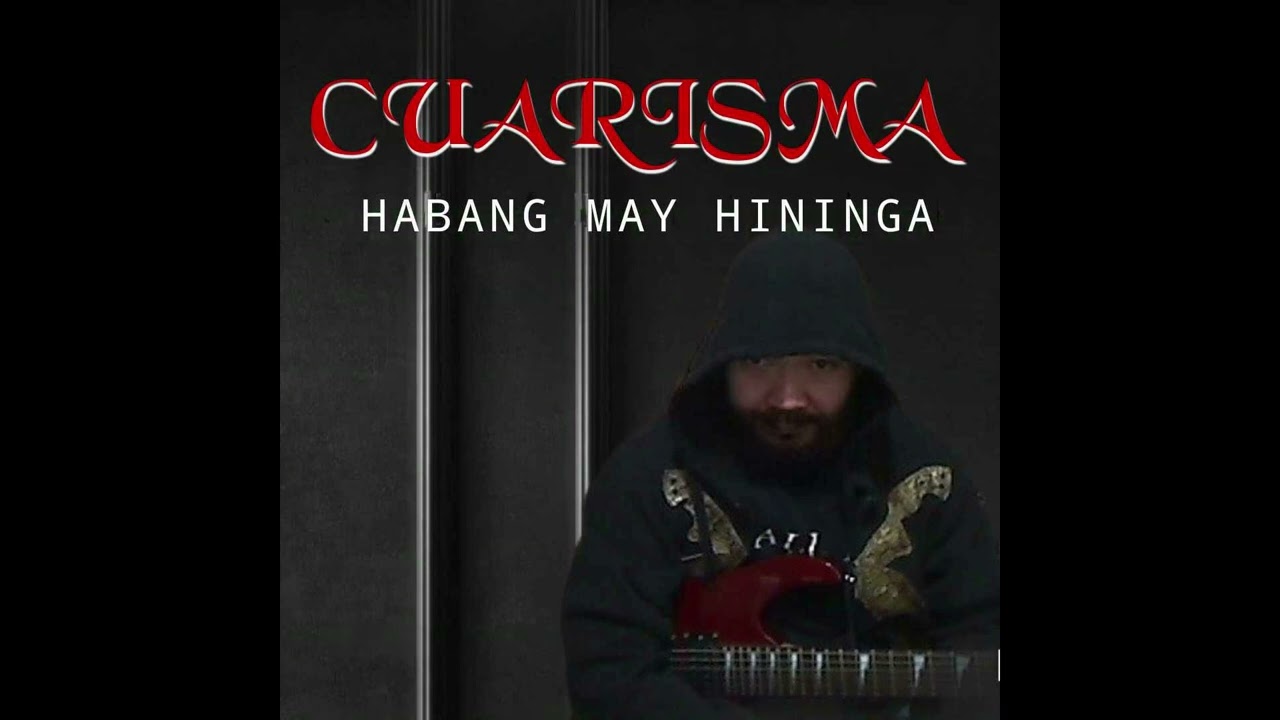 Habang May Hininga - CUARISMA (Official Audio)