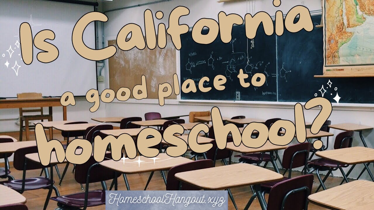 Is California a Good Place to Homeschool? Homeschool Hangout Answers