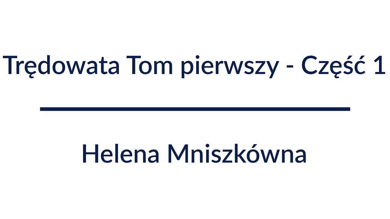 Trędowata Tom pierwszy (Część 1) - Helena Mniszkówna | Audiobook Całość!