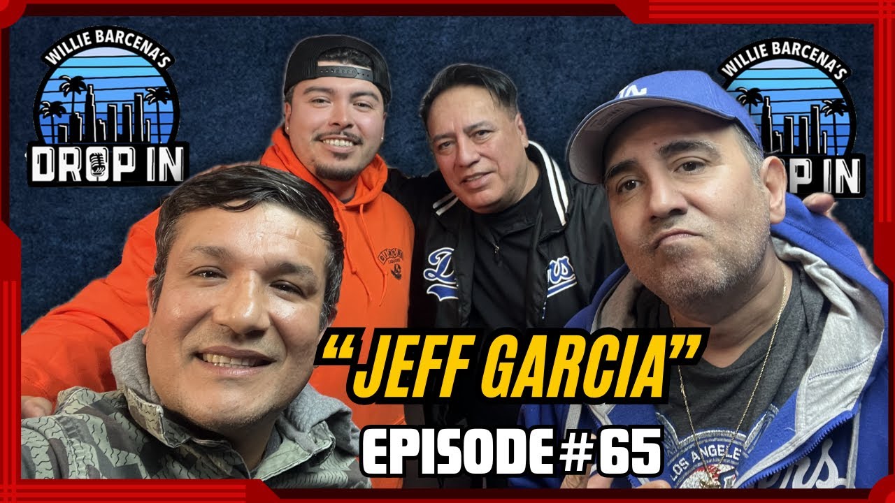 Jeff Garcia | Ep.65 | Willie Barcena's Drop In