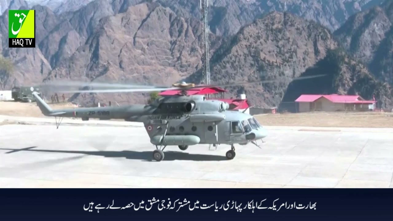 Haq TV, India US personnel take part in joint military exercise in hill state