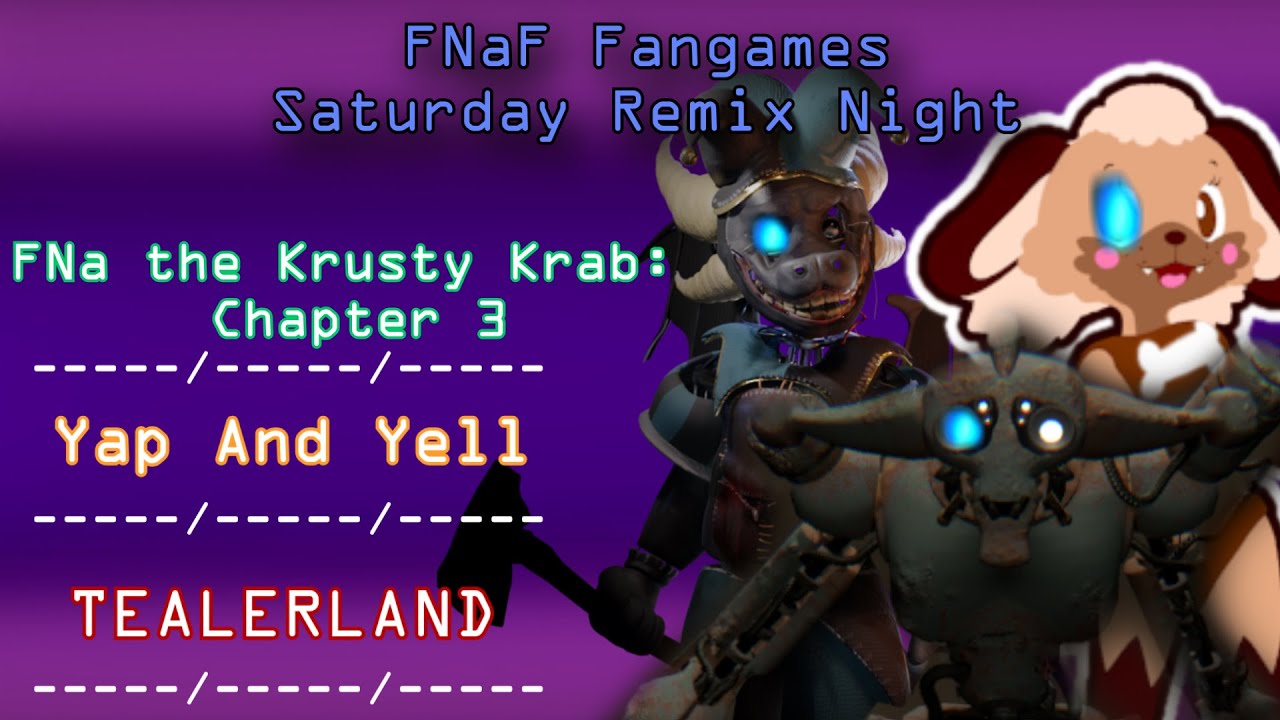 FNaF Fangames's Saturday Remix Night - Part 2