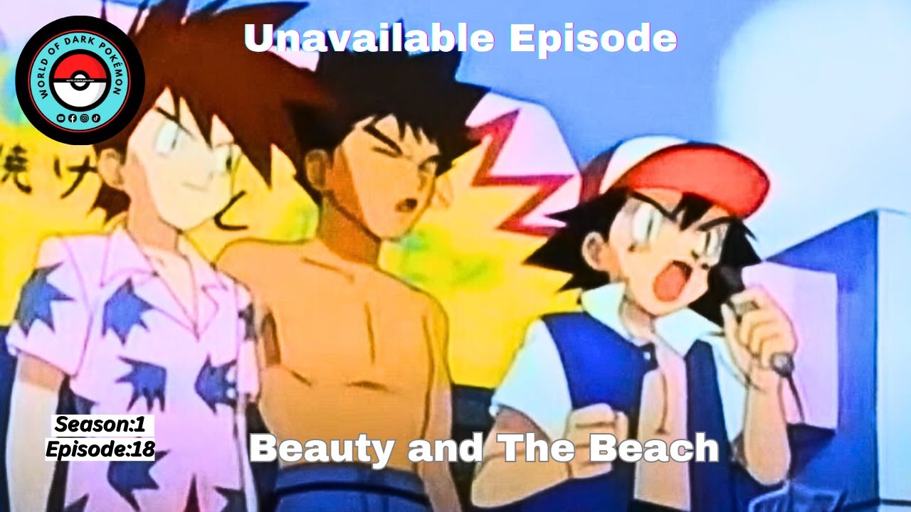 Beauty and The Beach | Pok&eacute;mon Season 1 Episode 18