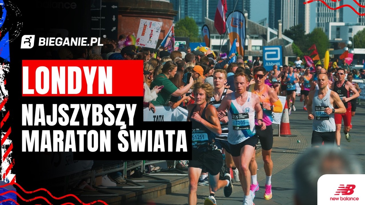 Reportaż z London Marathon 2026 - życi&oacute;wki z rekordowego biegu - #kieRUNekLondyn