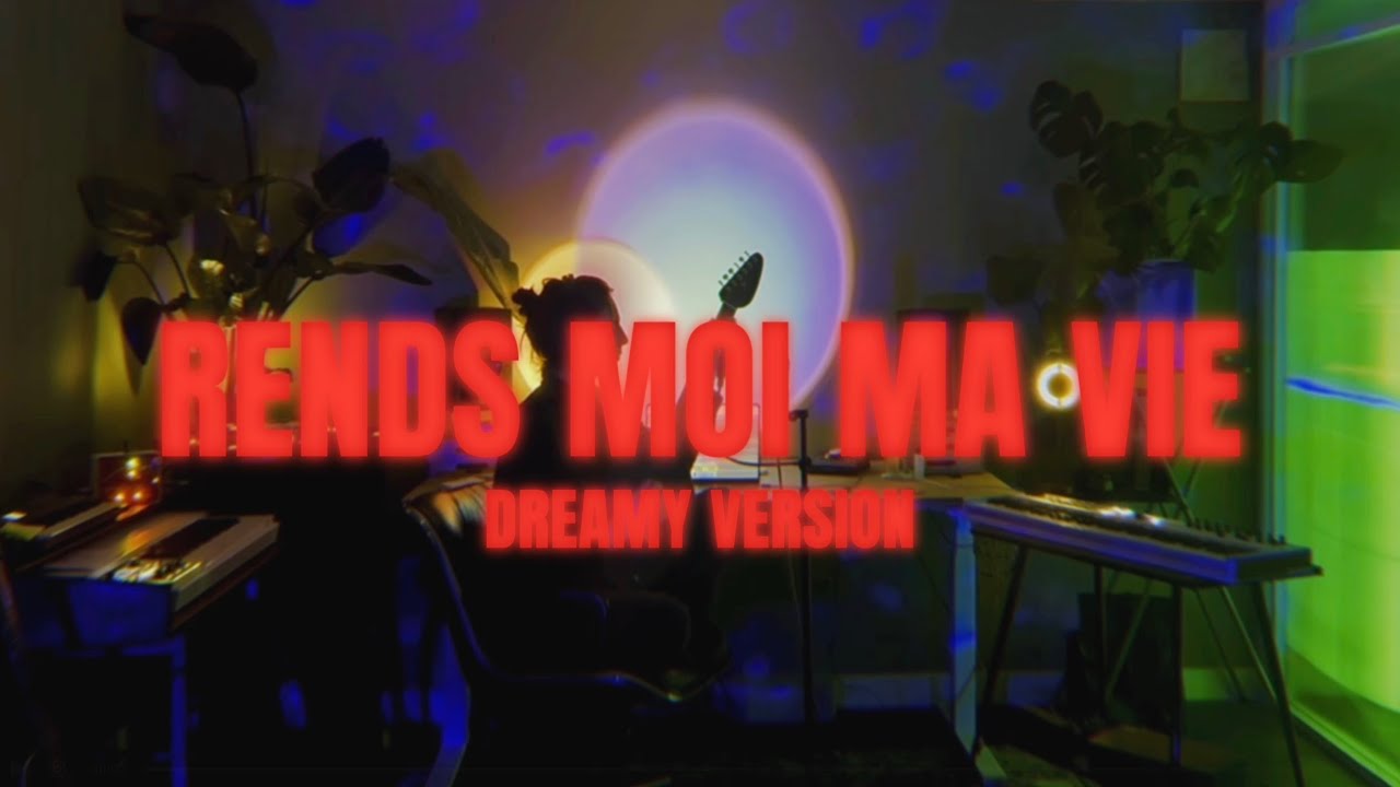 Flora Fishbach - Rends moi ma vie (dreamy version)