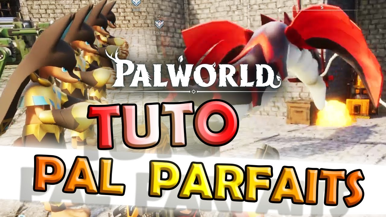 LES PALS PARFAITS pour vos CAMPS PARFAITS  !! - TUTO PALWORLD