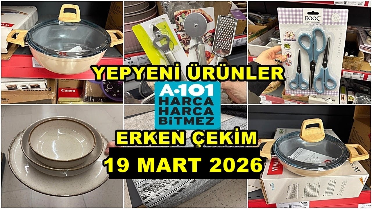 A101&rsquo;E YENİ GELDİ💃/ERKEN &Ccedil;EKİM 19 MART 2026💃İLK BİZ G&Ouml;STERİYORUZ/İLK SEN G&Ouml;R🔥A101 BU HAFTA COŞUYOR