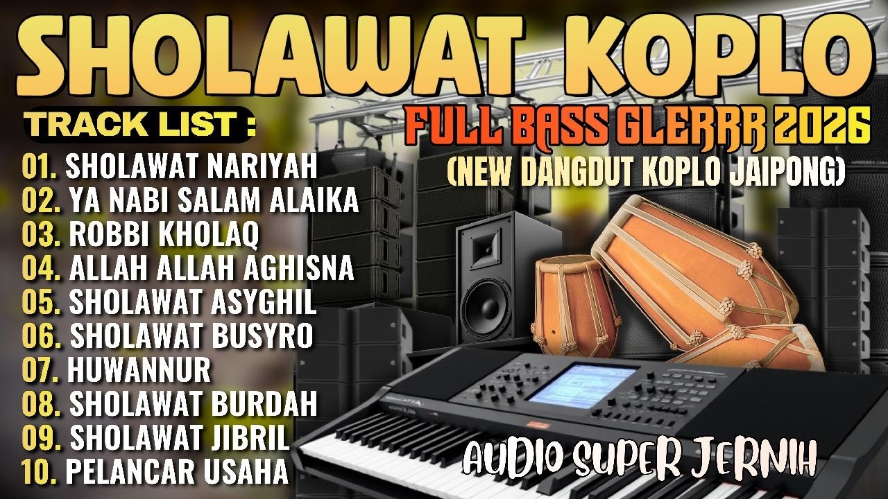 SHOLAWAT MALAM TAKBIR DANGDUT KOPLO KENDANG JAIPONG TERBARU 2026 | SHOLAWAT PALING MERDU ADEM