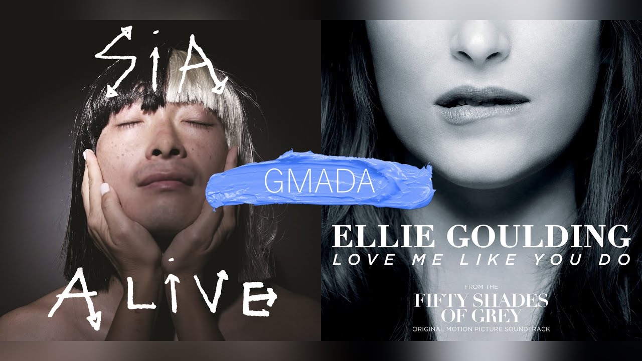 Alive vs. Love Me Like You Do - Sia & Ellie Goulding (Mashup)