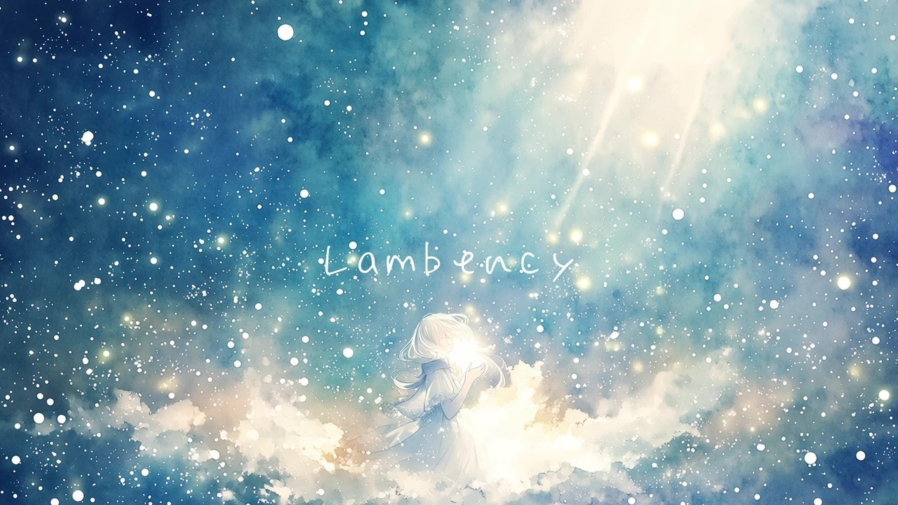 Lambency / スペクタクルP【歌ってみた】