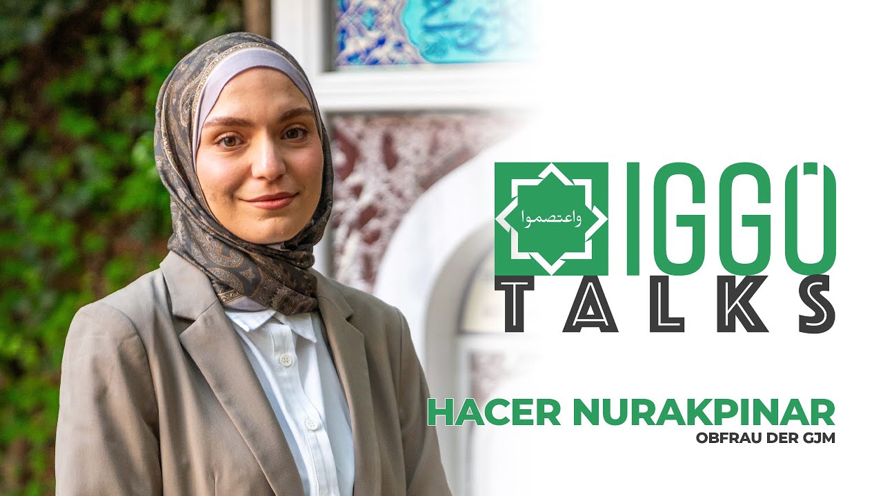 Hacer Nur Akpinar - IGGÖ Talks