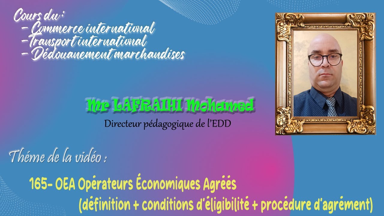 165-  OEA (définition+ conditions d’éligibilité+ procédure d’agrément)