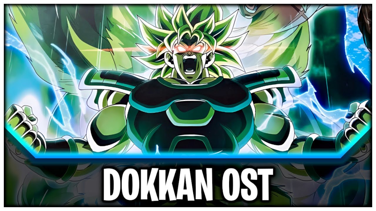 DBZ Dokkan Battle - AGL LR SSJ Broly Intro OST