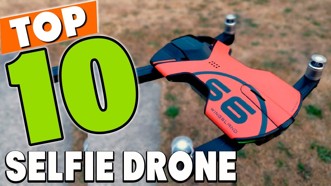 Best Selfie Drone In 2025 - Top 10 New Selfie Drones Review