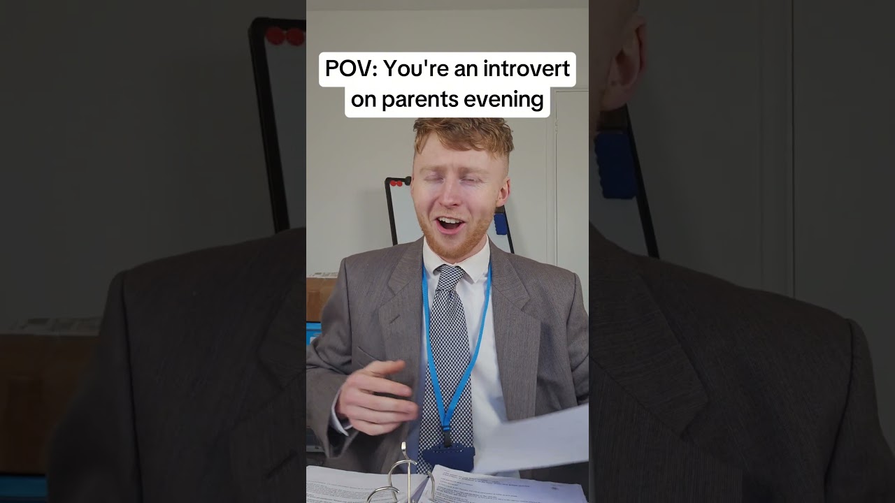POV: You're An Introvert On Parents Evening