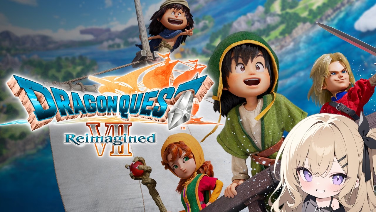 #5【ドラゴンクエストVII Reimagined】新たな仲間を加えて今日も往く！現代ハーメリアから【いばらのみち / 原作未プレイ】　※ネタばれあり